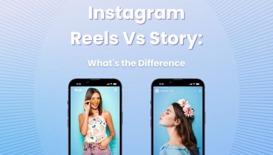 Instagram reels vs stories ava